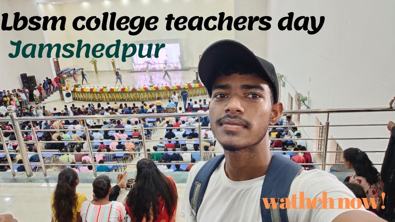 Lbsm College Teachers Day 2022 || Vlog 5 || Jamshedpur ✨||#lbsmcollege #vlog #youtube #jamshedpur