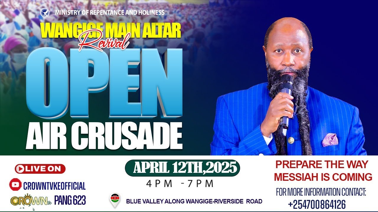 WANGIGE REGION POWER-PACKED REVIVAL CRUSADE || APRIL 12, 2025. - YouTube