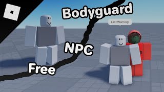 [Free] Advanced (Bodyguard) NPC (Roblox)