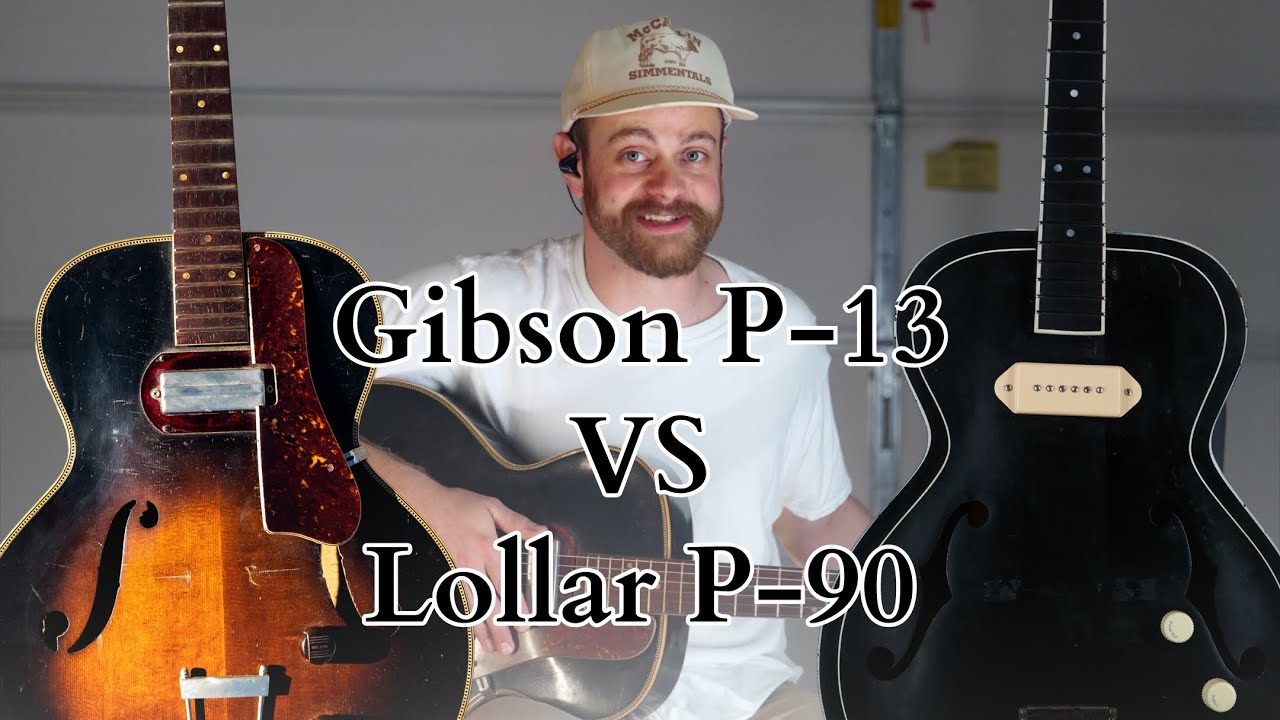 Gibson P-13 and Lollar P-90 Archtop Electric Guitar Pickup Comparison