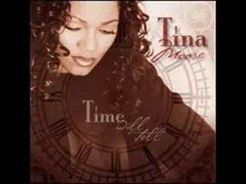 Tina Moore - Time Will Tell (Audio only)