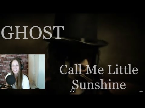 GHOST - Call Me Little Sunshine - Reaction