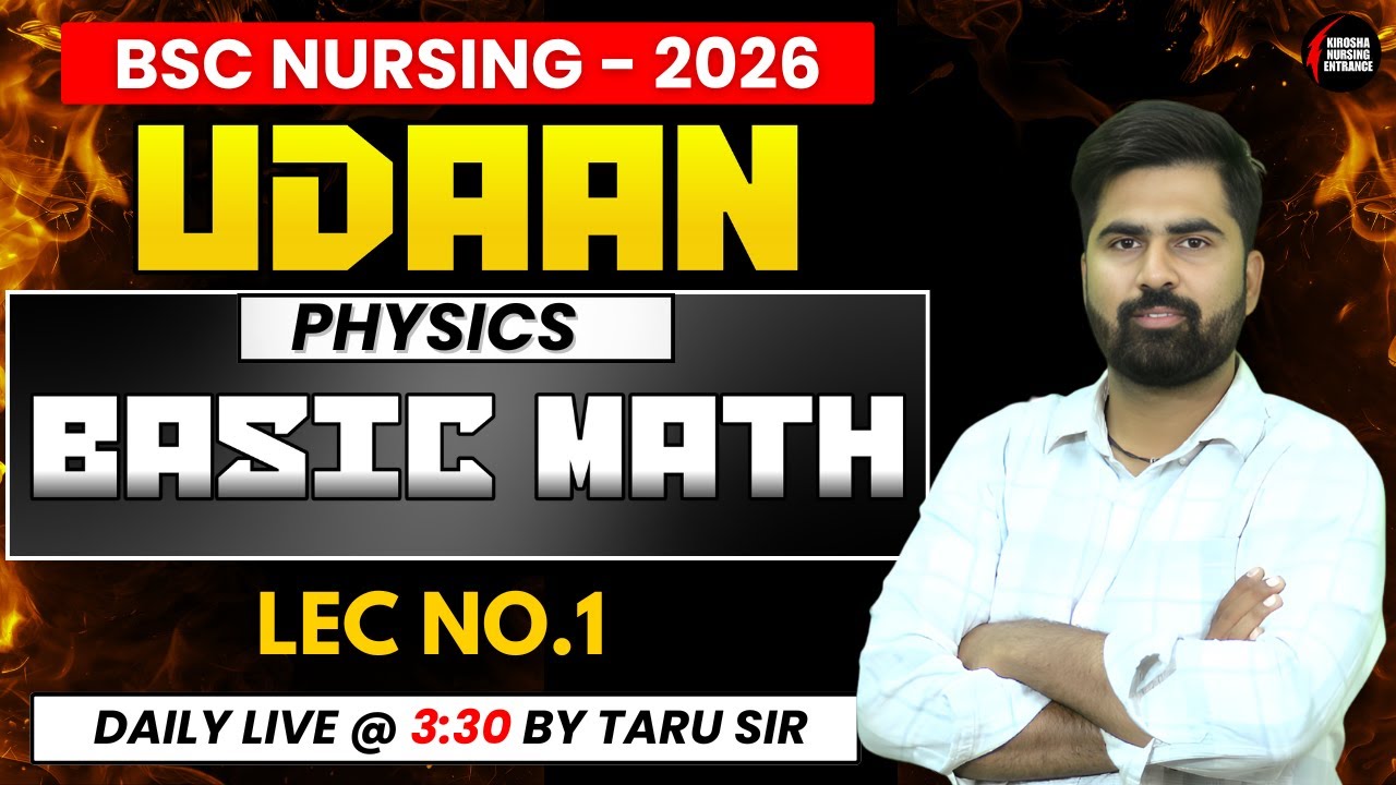 Basic Math & Physics Booster Class for BSc Nursing | AIIMS | IGMC | CUET | Kirosha Entrance Classes