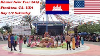 Khmer New Year 2019 (Saturday in Stockton, CA)