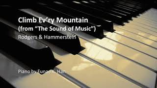 &quot;Climb Ev&#39;ry Mountain&quot; from The Sound of Music - Rodgers &amp; Hammerstein (Piano Accompaniment)