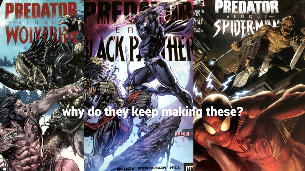 Predator VS Marvel comics are BAD