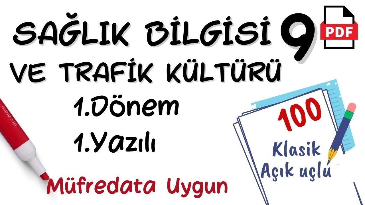Sağlık Bilgisi 9. Sınıf 1. Dönem 1. Yazılı Sağlık Bilgisi ve Trafik Kültürü 9 Yazılı Hazırlık +PDF