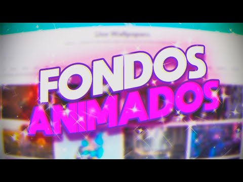 ★ FONDOS ANIMADOS PARA TU ESCRITORIO ★