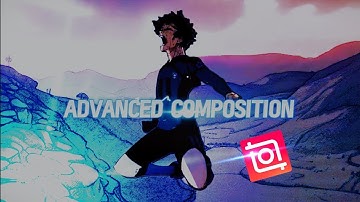 Advanced Composition Tutorial | InShot