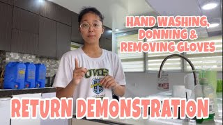 Handwashing, Donning and Removing of Sterile Gloves Return Demonstration (CEU-Manila) | Nurse Elle