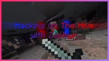 Touching The Hive with Zephyr Hacked Client