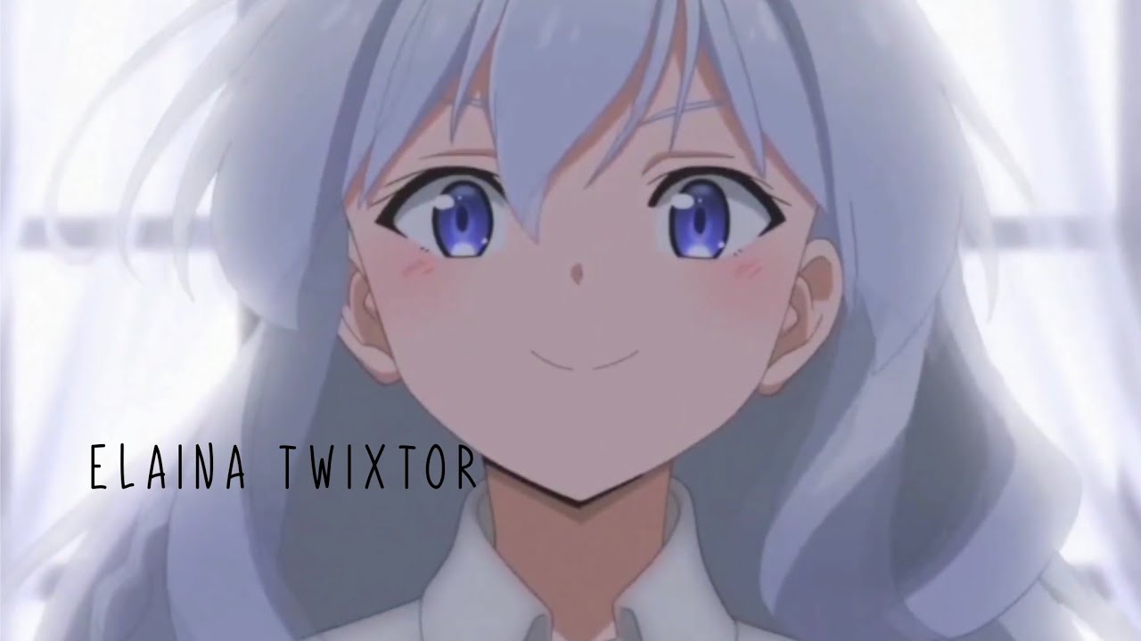 elaina twixtor edit