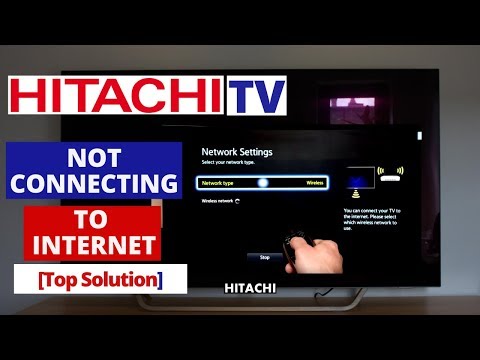 How to Fix HITACHI SMART TV Not Connecting to Internet || Hitachi TV won't connect to Internet