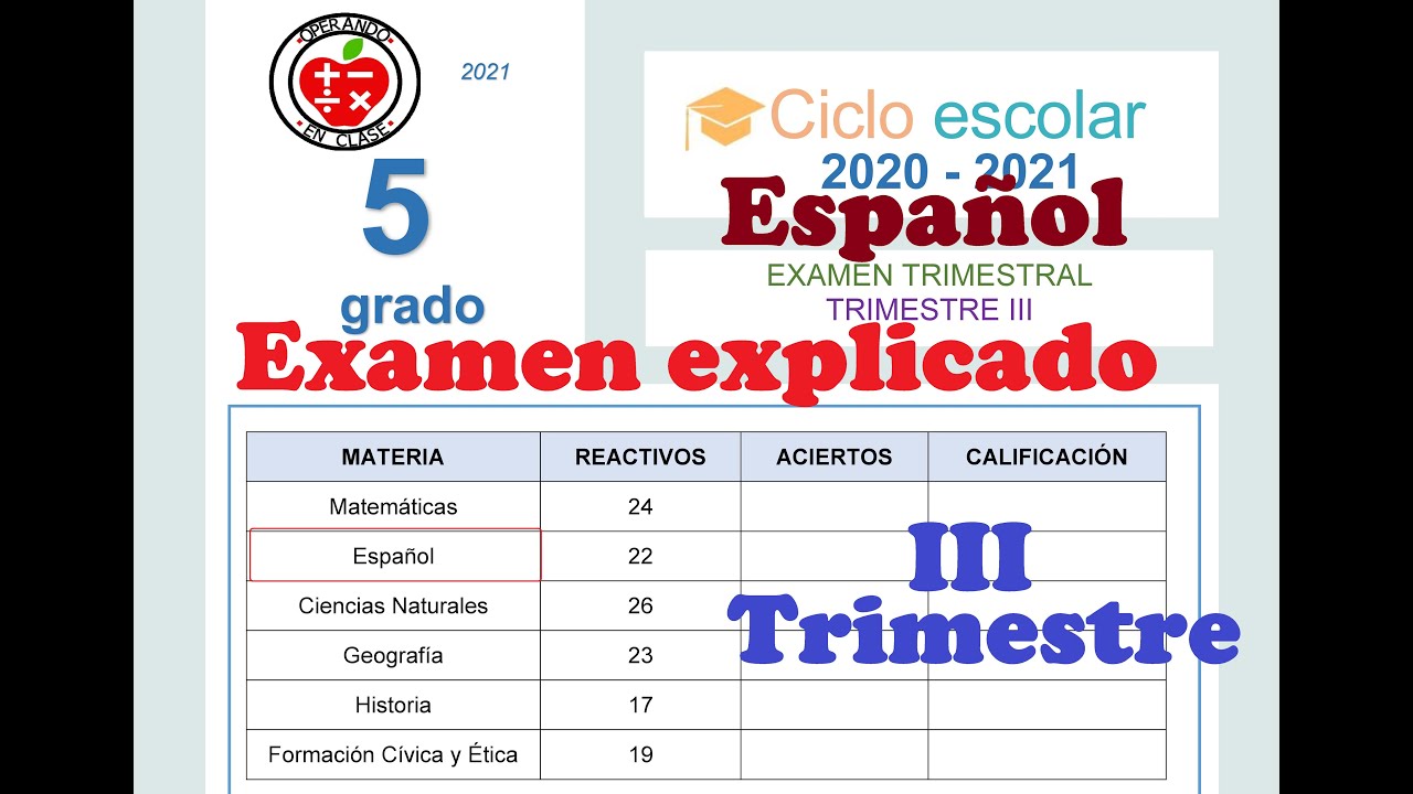 EXAMEN DE ESPAÑOL DEL TERCER TRIMESTRE 5° 2021 (EXPLICADO) - YouTube