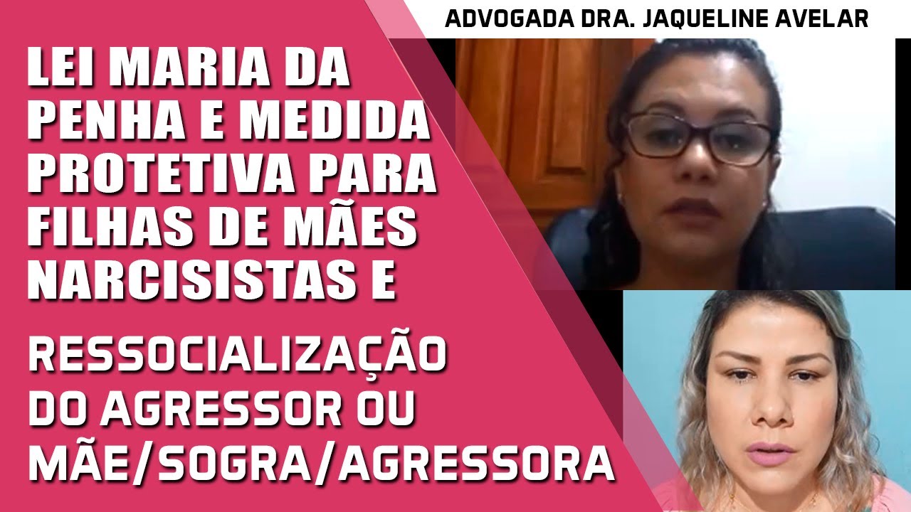 ⚖ LEI MARIA DA PENHA E SOBREVIVENTES DE MÃES NARCISISTAS - YouTube