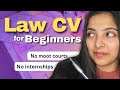 How to Make a CV as a 1st Year Law Student (Even with Zero Experience)