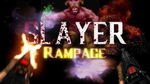 Epic Doom mods: Slayer