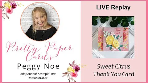 NEW Sweet Citrus Thank You Card!