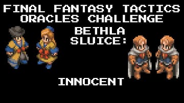 Final Fantasy Tactics Oracle Single-Class Challenge | Bethla Garrison Sluice