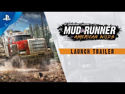 Spintires - Mudrunner: American Wilds Launch Trailer | PS4