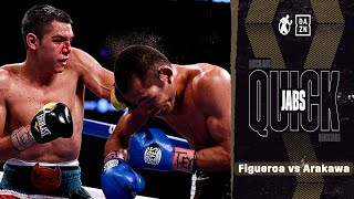 Quick Jabs | Figueroa vs Arakawa! A Battle For Lightweight Supremecy - Power vs Non-Stop Pressure!
