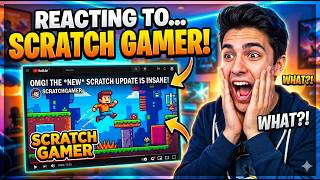 I  reacted my friend [the scratch gamer] screenshot 5