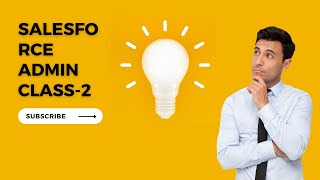 Salesforce Administrator Cloud Computing class - 2