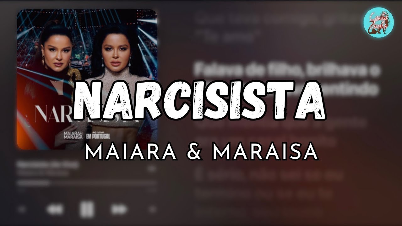 NARCISISTA - MAIARA & MARAISA (letra) - YouTube