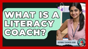 What Is A Literacy Coach? - Aspiring Teacher Guide