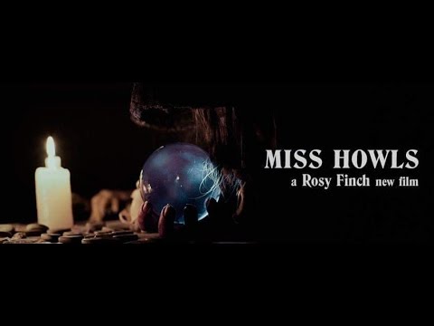 Rosy Finch - Miss Howls (Official Music Video)
