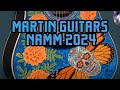NAMM 2024: Martin Guitars