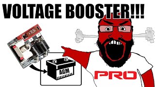 No.  You Don't Need a "Voltage-Booster" for your AGM car battery