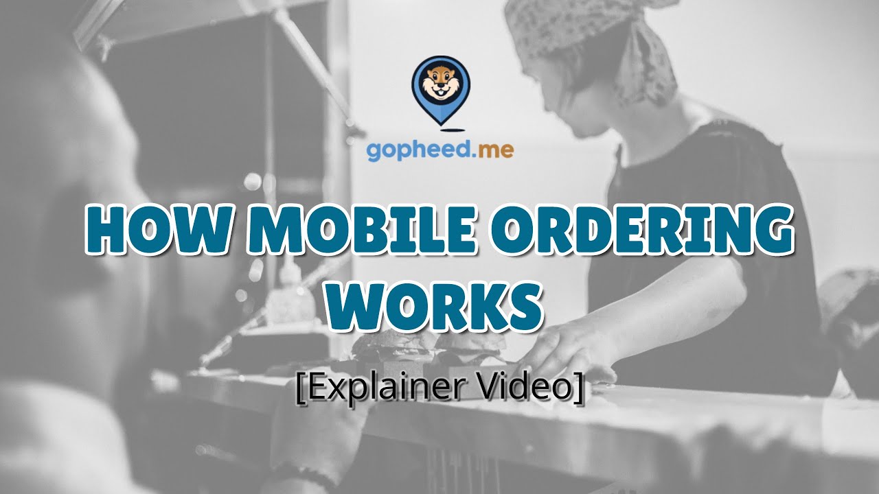 How Mobile Ordering Works for Food Trucks using  GoPheed me