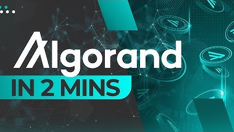 Algorand in 2min