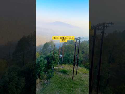 Overthinking Ends Here … #trending #viralshorts #view #mountains #travel #fyp