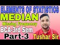 MEDIAN I Missing Frequency I INDIVIDUAL,DISCRETE & CONTINUOUS SERIES I ELEMENTS OF STATIS I PART-3 l