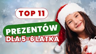 Pomysł na wyjątkowy prezent dla dziecka 5-6 lat | Poradnik 2025