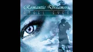 Romantic Dreamers - Angel Eyes