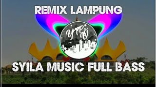 REMIX SYILA MUSIC LAMPUNG YANG LAGI VIRAL VIRUS CORONA TERBARU 2021