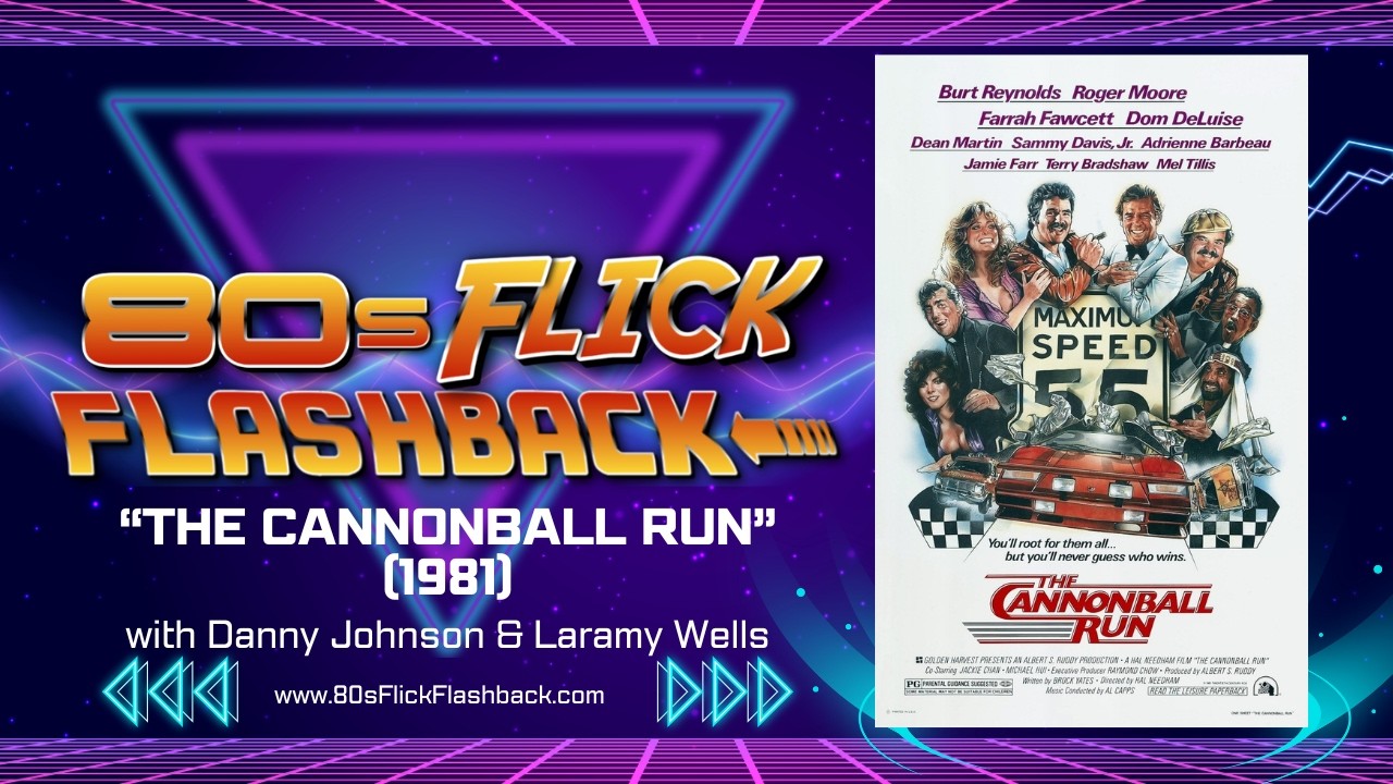 The Cannonball Run: Guilty Pleasure or Comedy Classic?
