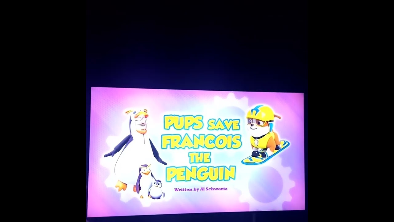 Paw Patrol 2013 2022 S6 Pups Save Francois The Penguin