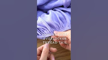 Easy way to hide overlocker thread tail. #sewing #fashion #patternmaking #tutorial