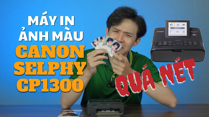 Máy in ảnh selphy cp1300 review