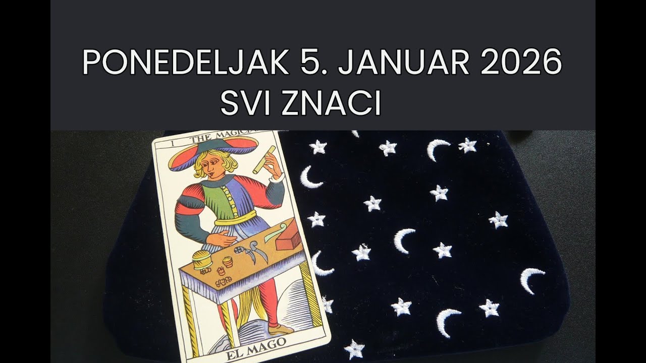 PONEDELJAK 5. JANUAR 2026 | SVI ZNACI | DNEVNO TAROT OTVARANJE