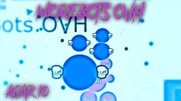 New Agar.io Bots ~ MoreBots.ovh
