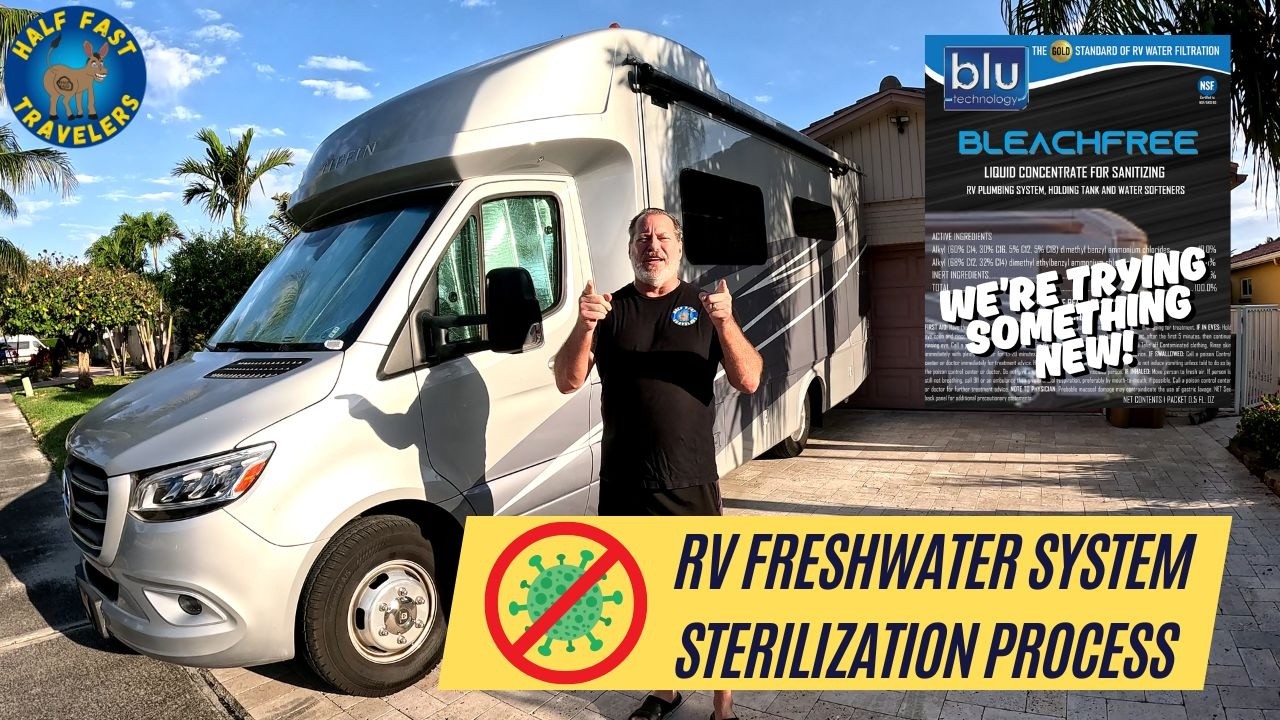 Disinfect Your RV Water Lines & Fresh Tank Without Bleach:  A Half Fast "How-To" Guide