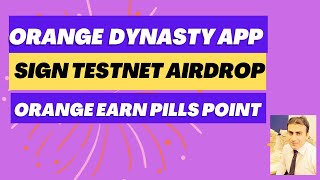 Sign Airdrop I Orange Dynasty App I Orange Earn Pills Point screenshot 2