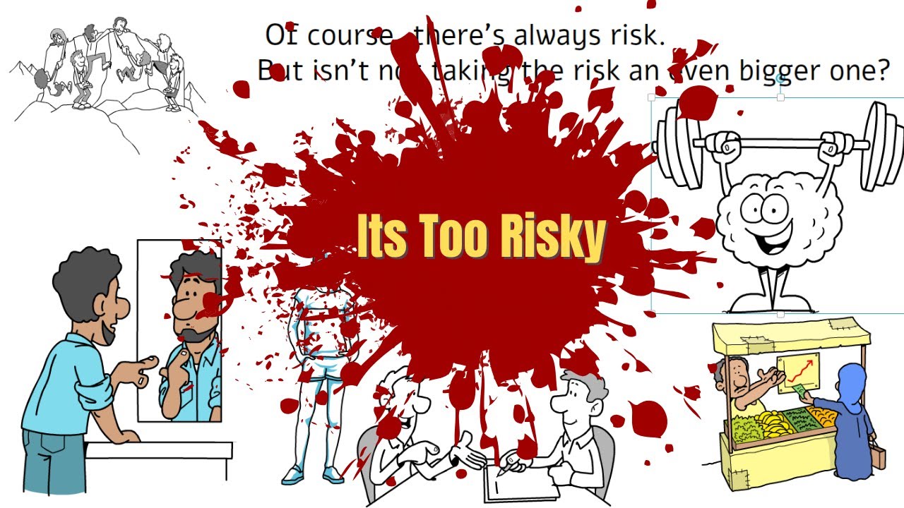 Too Risky Meaning Is too risky | How thought of risk stop us to move forward - YouTube
