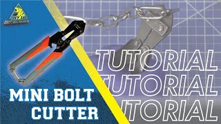 Tutorial Sky15 Mini Bolt Cutter
