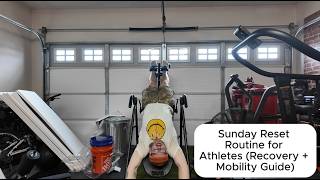 Sunday Reset Routine for Athletes (Recovery + Mobility Guide)